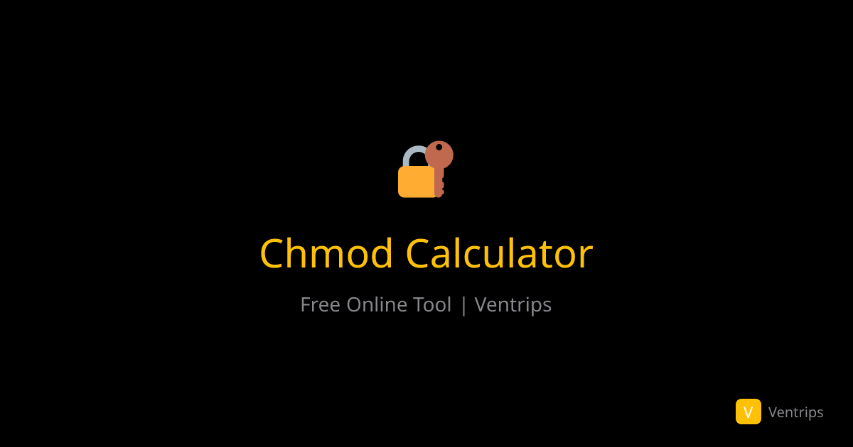 Chmod Calculator - Free Unix Permission Tool | Ventrips